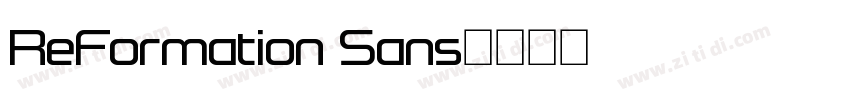 ReFormation Sans字体转换